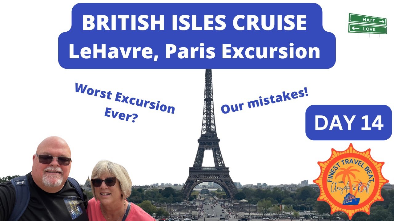 Port Guide Le Havre France - Paris Shore Excursion: The Brutal Truth