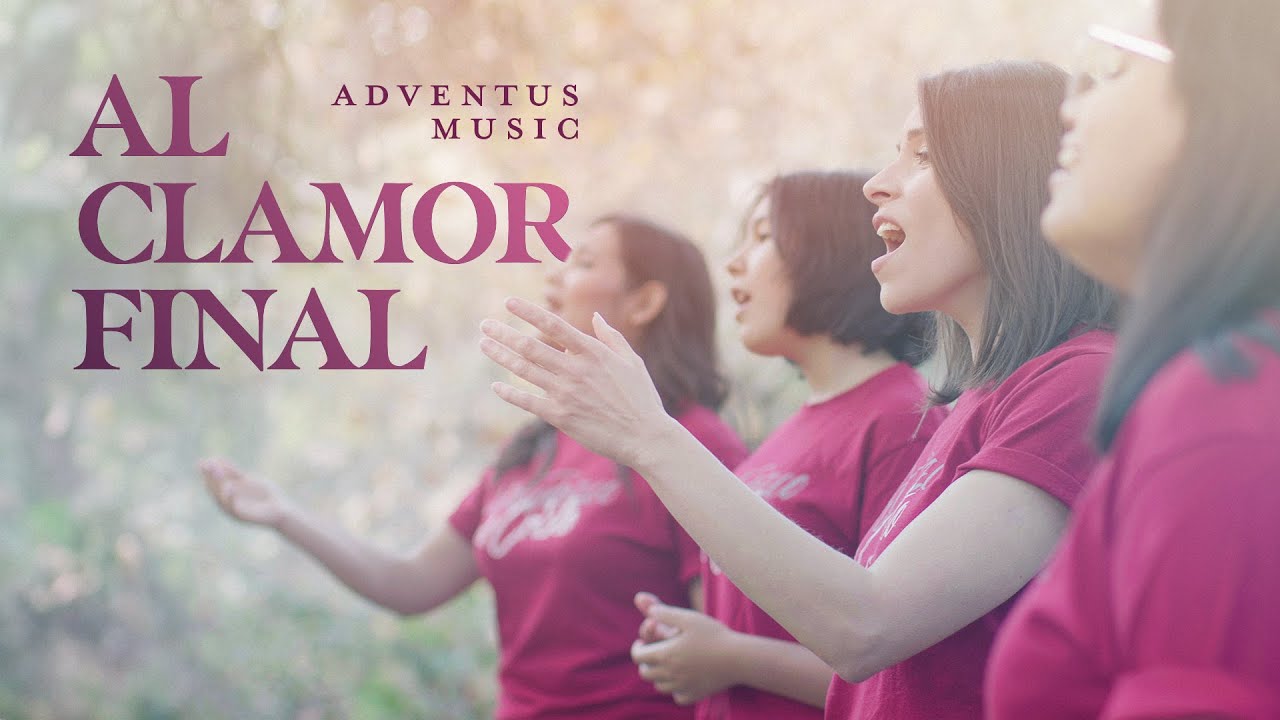 Al Clamor Final | Adventus Music