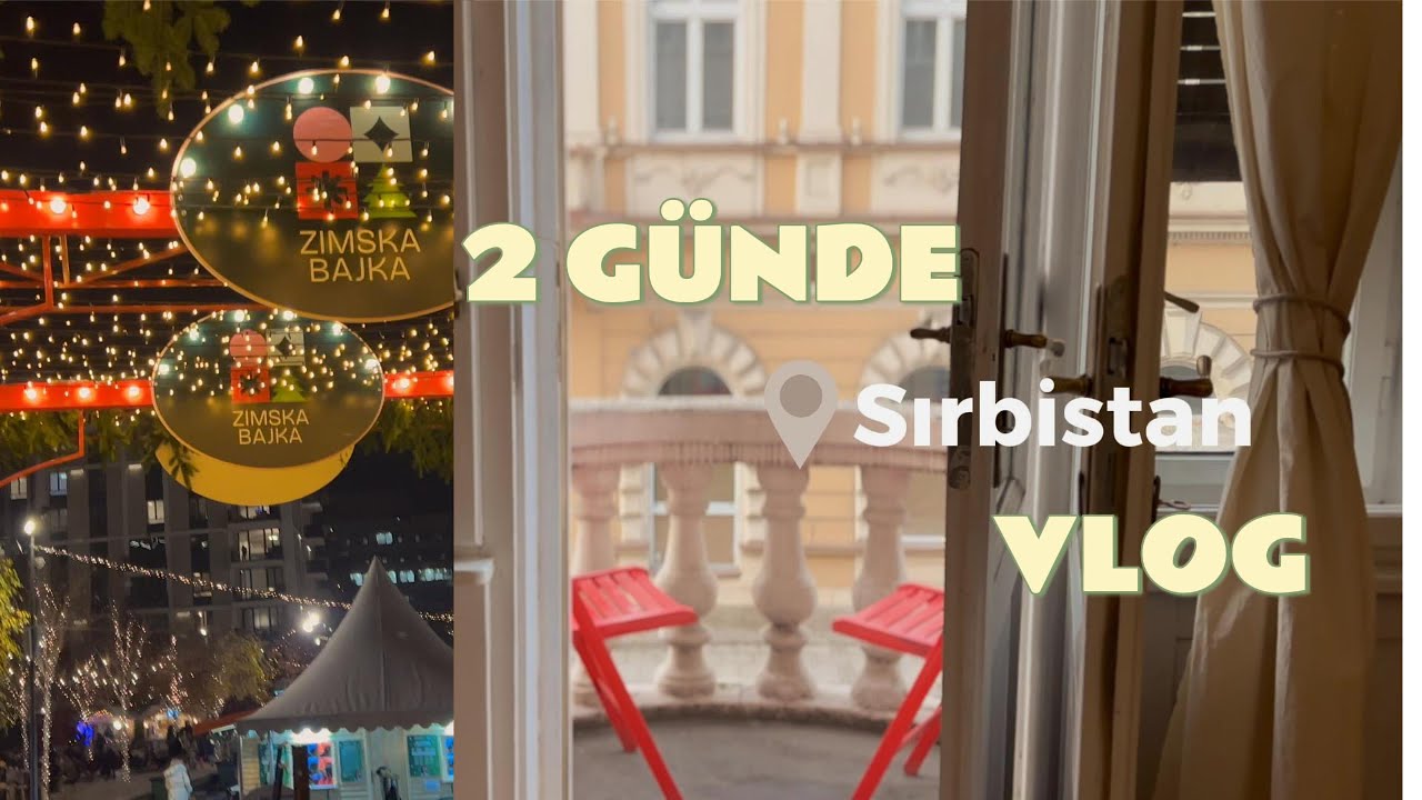 Bosna–Sırbistan Arası Yolculuk | 2 Günlük Gezi Vlogu