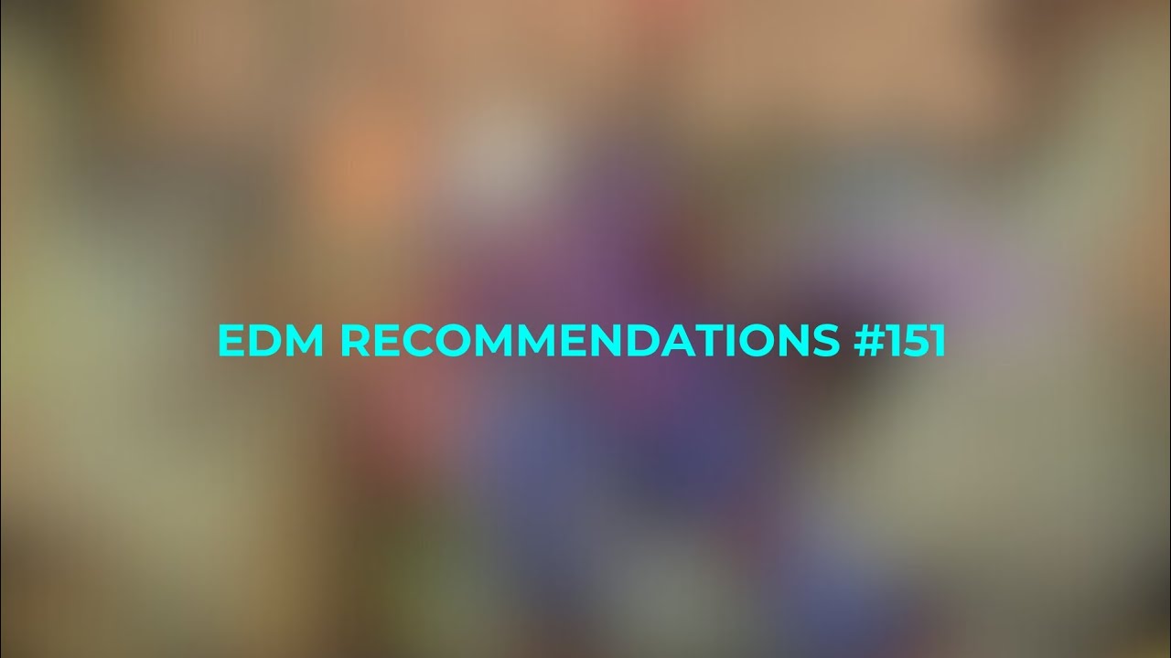 EDM Recommendations #151 