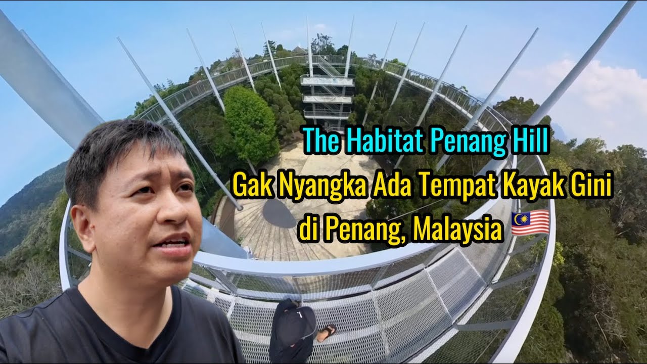 Gak Nyangka Ada Tempat Kayak Gini di Penang Hill The Habitat Salah Satu Hutan Tertua di Malaysia 🇲🇾