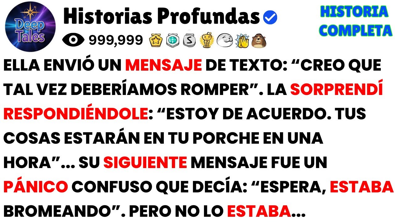 Ella ENVIÓ un MENSAJE de TEXTO: “Creo Que TAL VEZ Deberíamos ROMPER”. La Sorprendí...