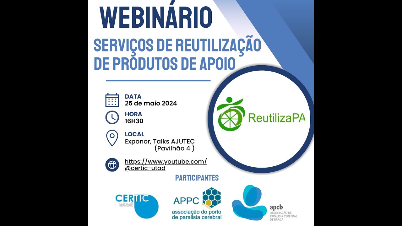 1.º Webinário Serviços de reutilização de produtos de apoio