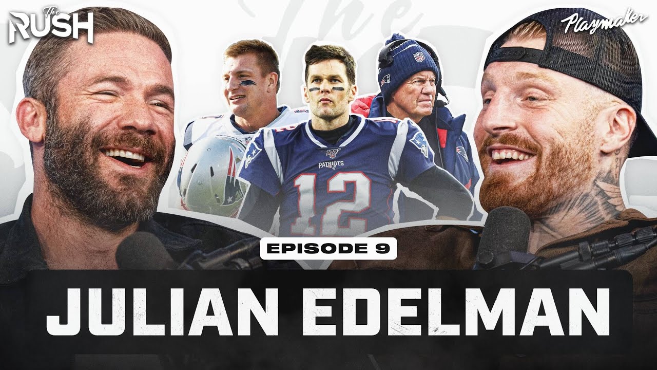 Julian Edelman Had Maxx In Tears With Tom Brady Impressions & WILD Raiders Stories
