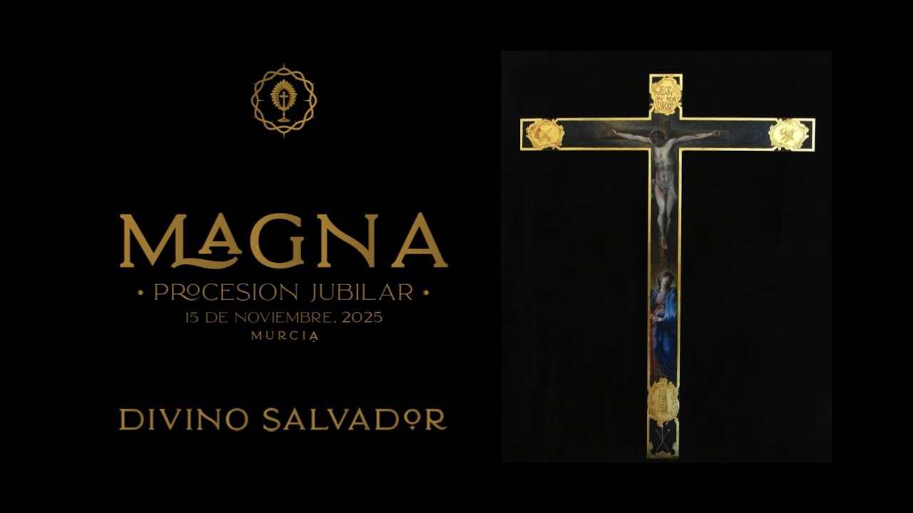 Divino Salvador. Magna Procesión Jubilar Murcia 2025. AM Stmo. Cristo de la Sangre. Lorca