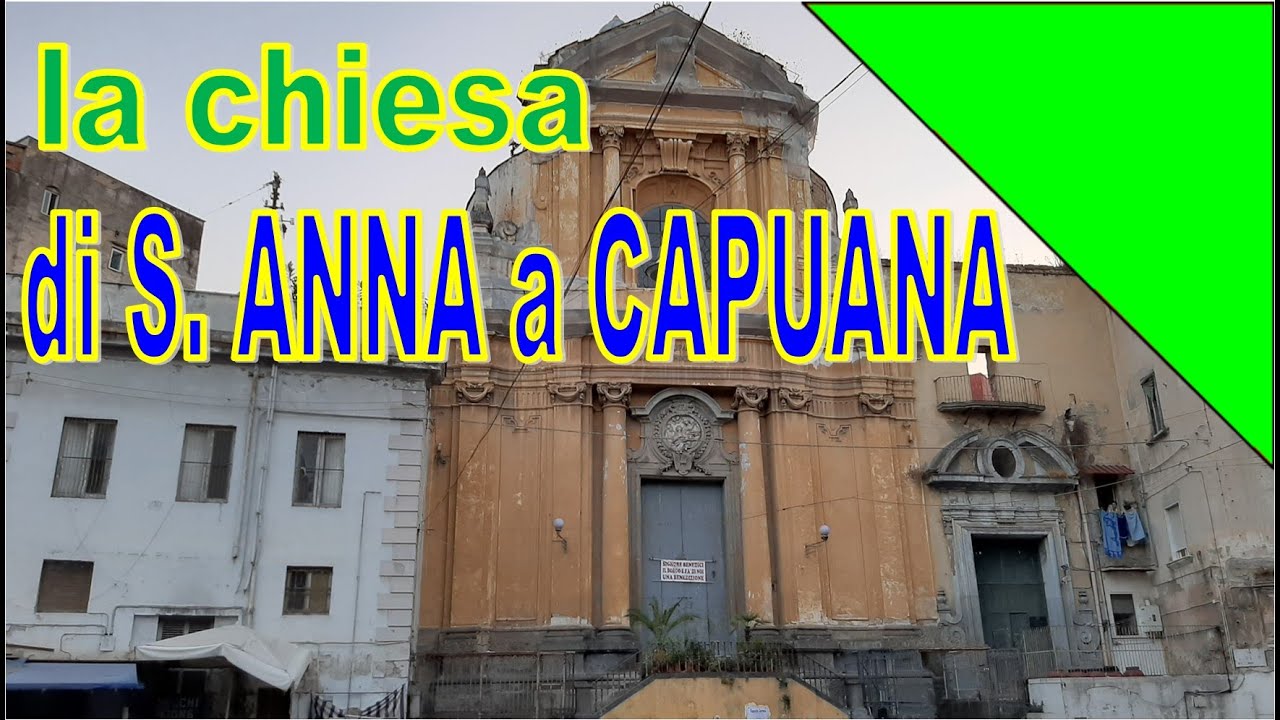Napoli: La chiesa di S. Anna e Capuana e...il segreto di piazza S. Francesco