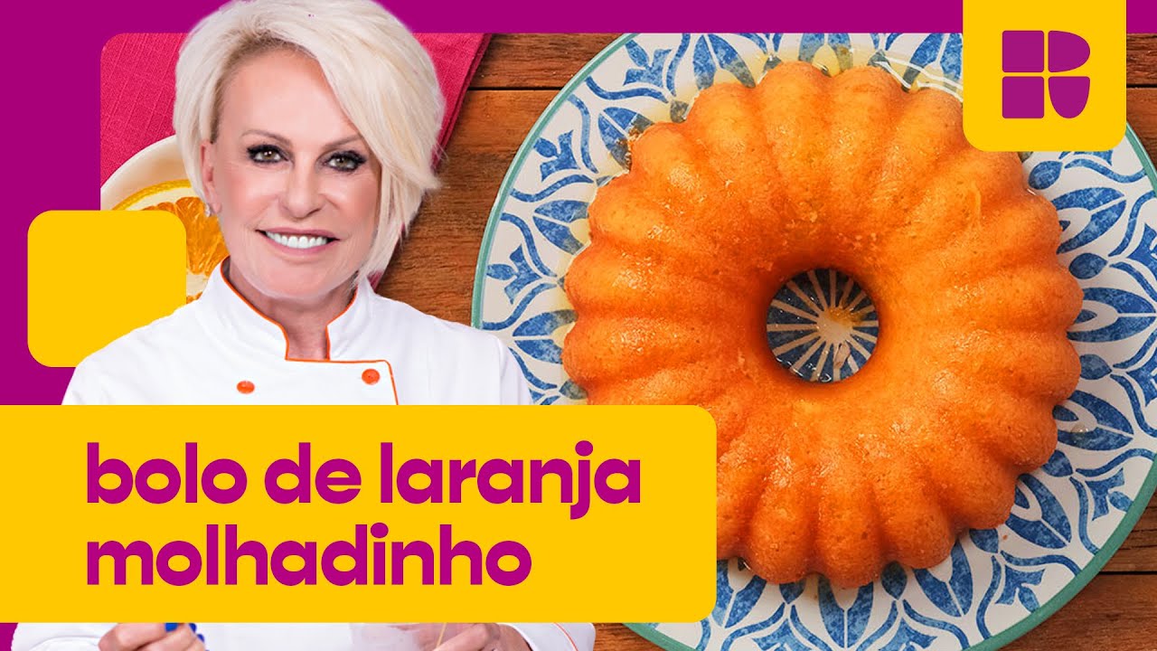 Esse BOLO DE LARANJA MOLHADINHO vai ser perfeito no seu lanche da tarde | Ana Maria Braga | Receitas