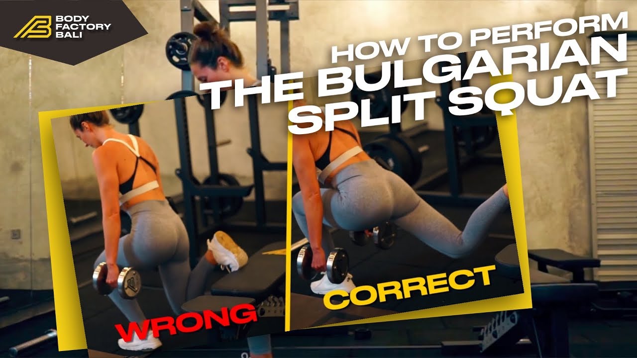 How To Perform The Bulgarian Split Squat To Activate Your Glutes