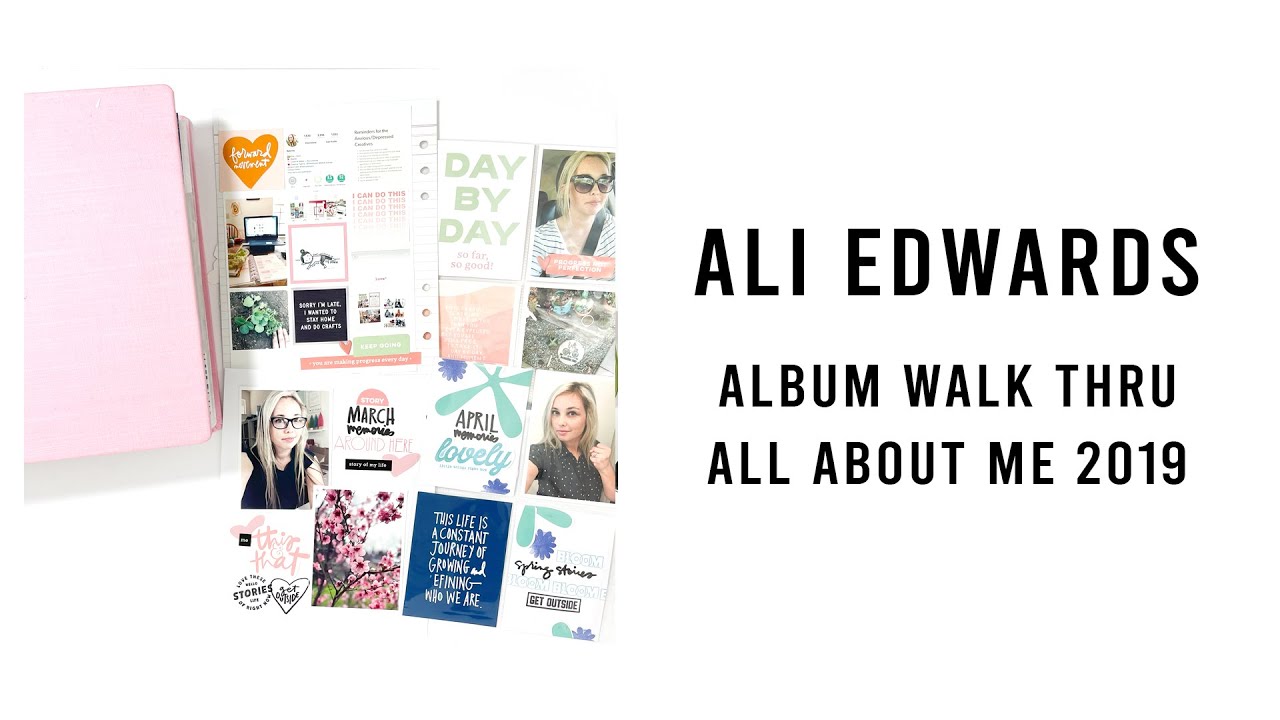 Ali Edwards | All About Me 2019 Album Walk Thru