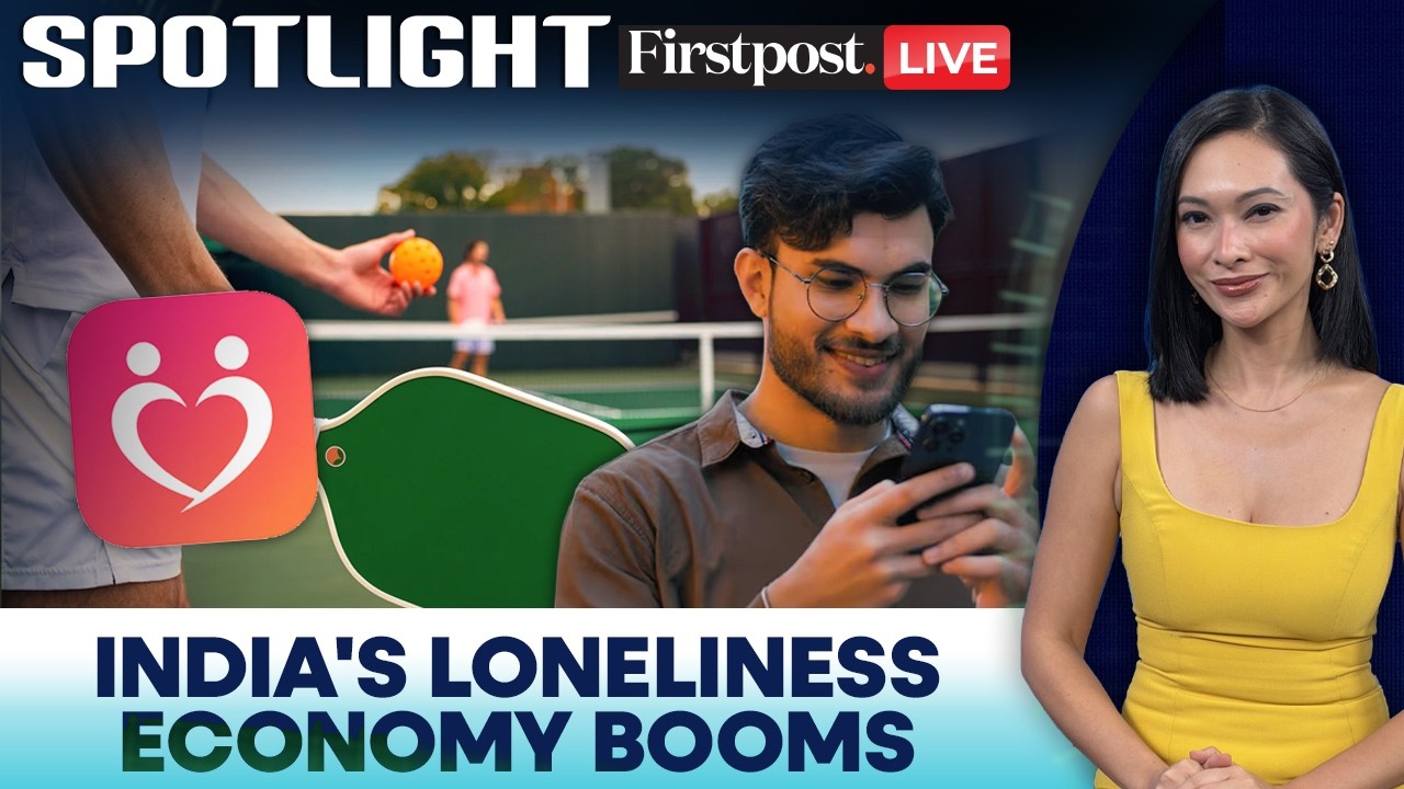 LIVE: How India's Urban Loneliness is Turning Into Fastest-Growing Market | Spotlight | N18G