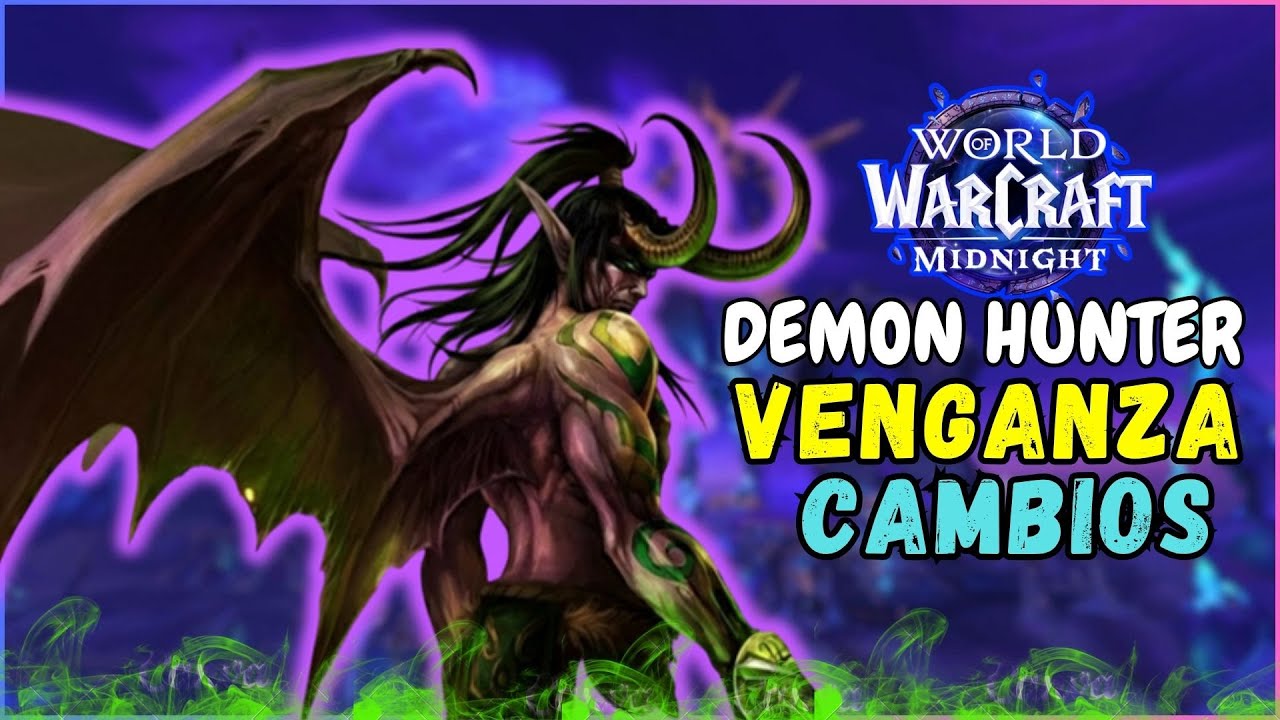 🔥CAMBIOS MASIVOS AL GAMEPLAY DEL DEMON HUNTER VENGANZA EN MIDNIGHT 🔥 | PODCAST 🎙️