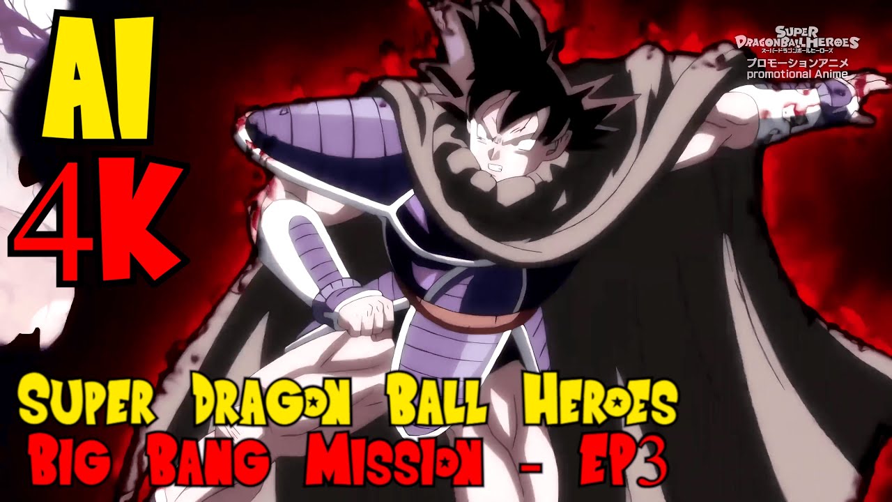 AI 4K - Super Dragon Ball Heroes - Big Bang Mission - Episode 3 - Universe Creation Saga - ENG Sub