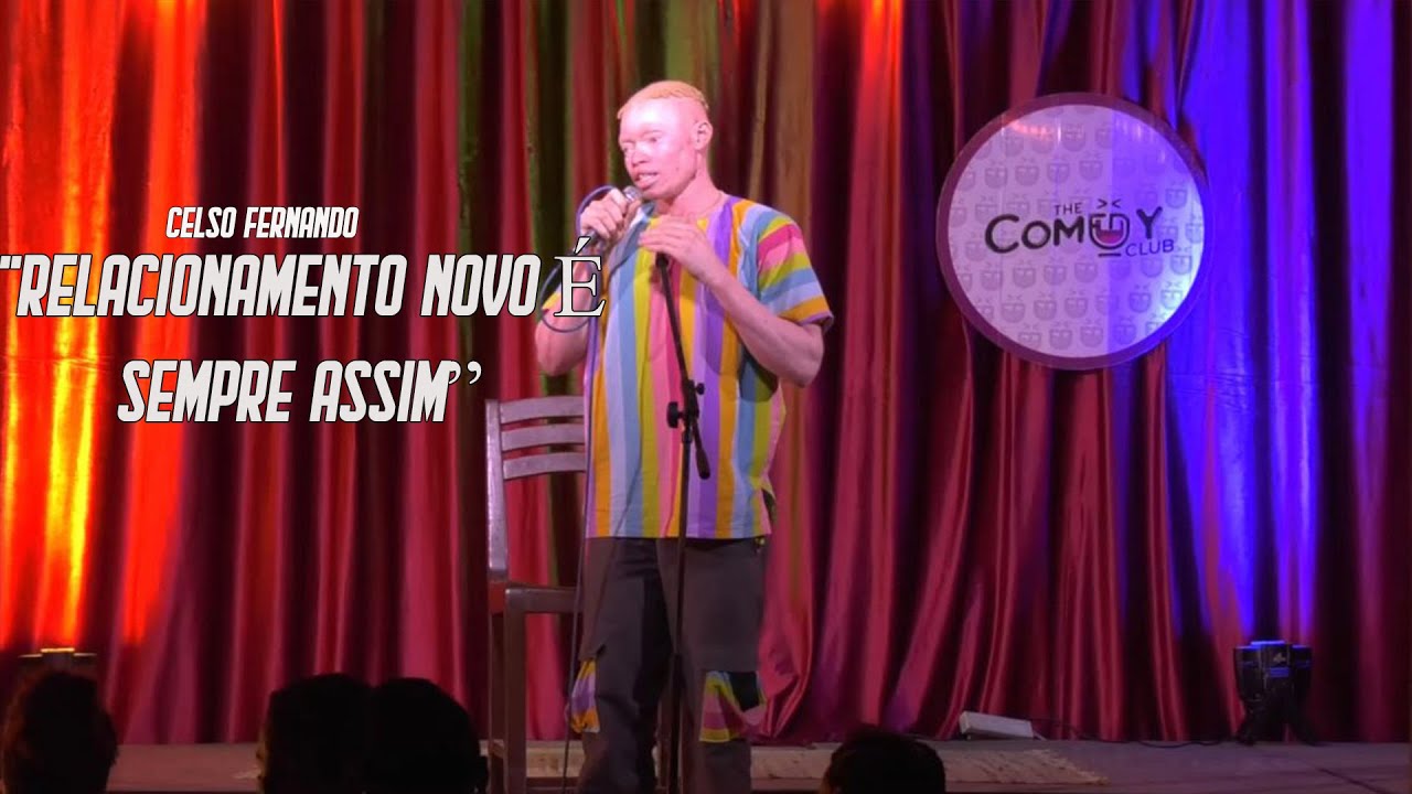 Celso Fernando - Relação tipo da mana Lizha - The comedy Club Moz