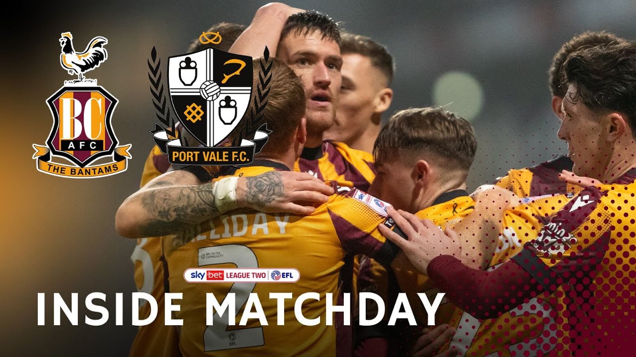 INSIDE MATCHDAY: Bradford City v Port Vale