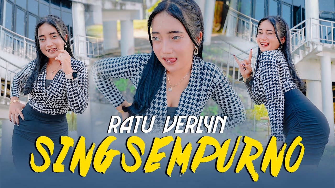 Ratu Verlyn - Sing Sempurno - (Official Music Video)