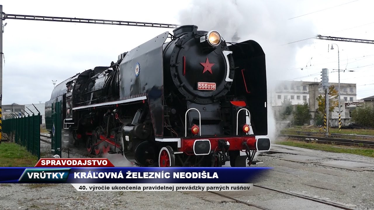 TV SEVERKA - Kráľovná železníc neodišla