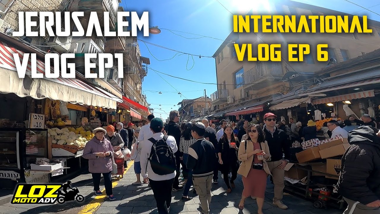 Jerusalem Khawpui ah kan bo / Jerusalem Vlog ep1 [] International vlog Episode 6