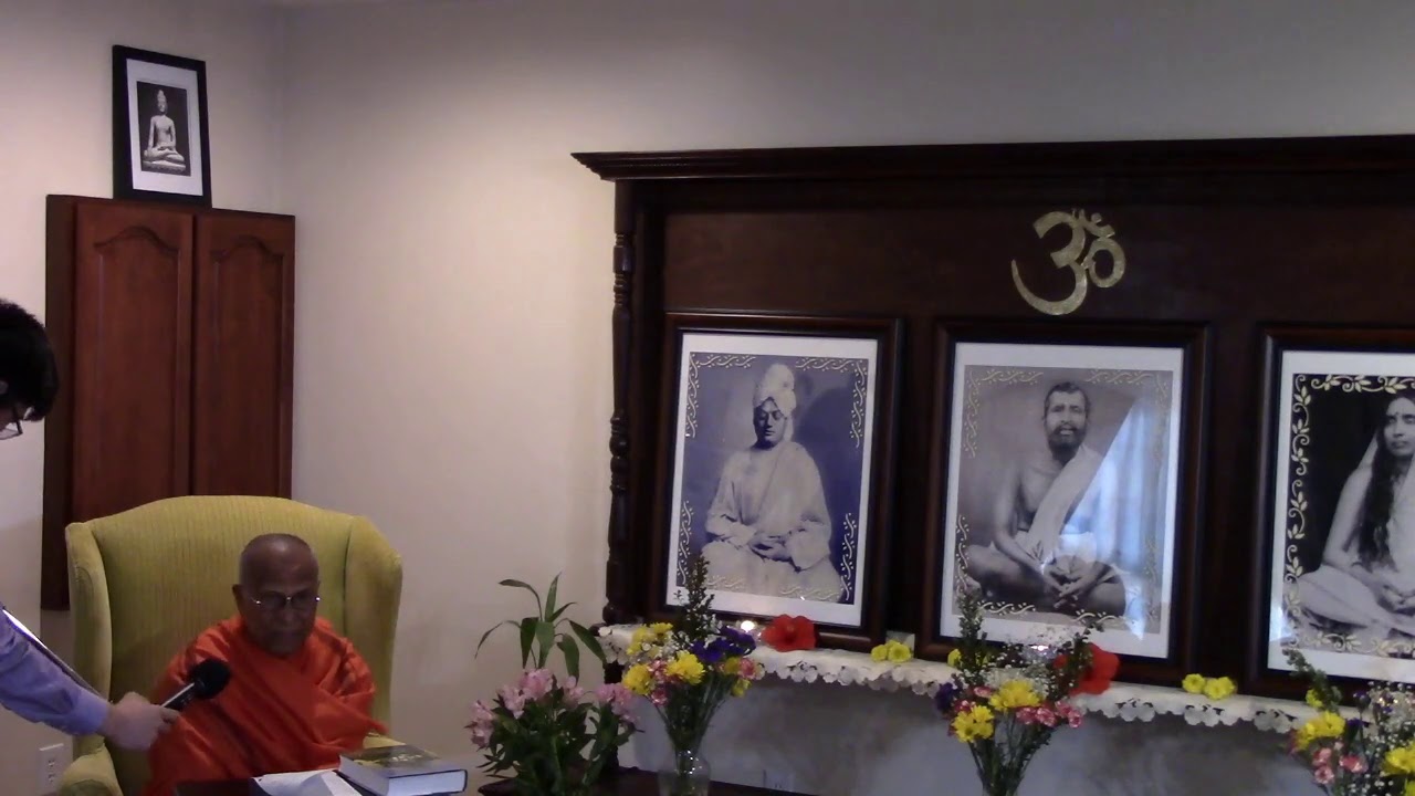 Swami Chetanananda  Talk on “Sri Ramakrishna and His Divine Play”(05/26/18)
