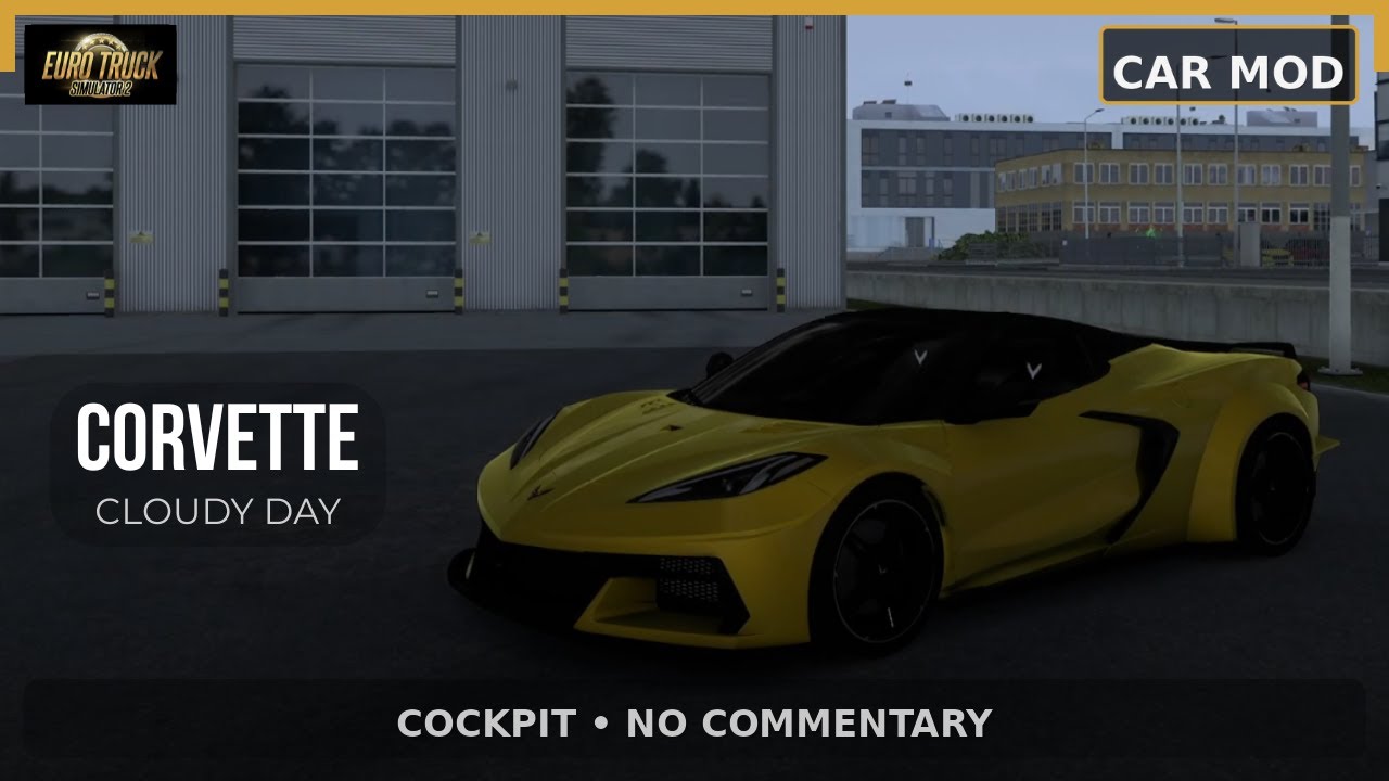 ETS2 Chevrolet Corvette C8 Drive: Geneva to Munich via Zurich (Cockpit View • No Commentary)