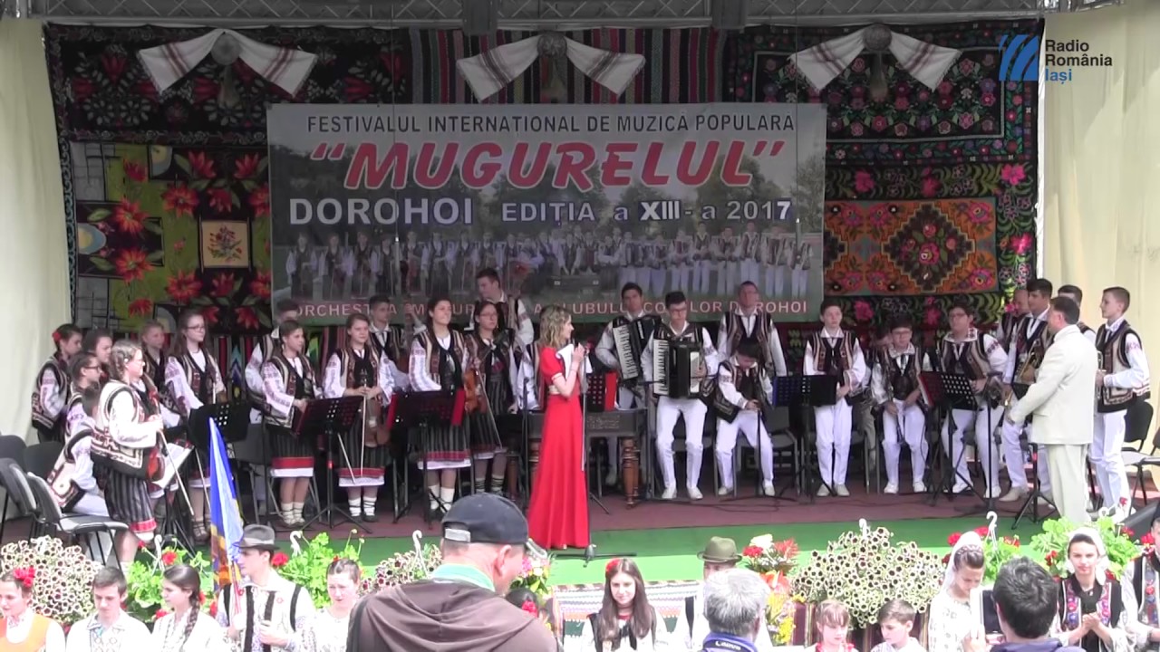 Festivalul Internațional de muzică populară ,,Mugurelul”-Dorohoi 2017 - ziua a doua