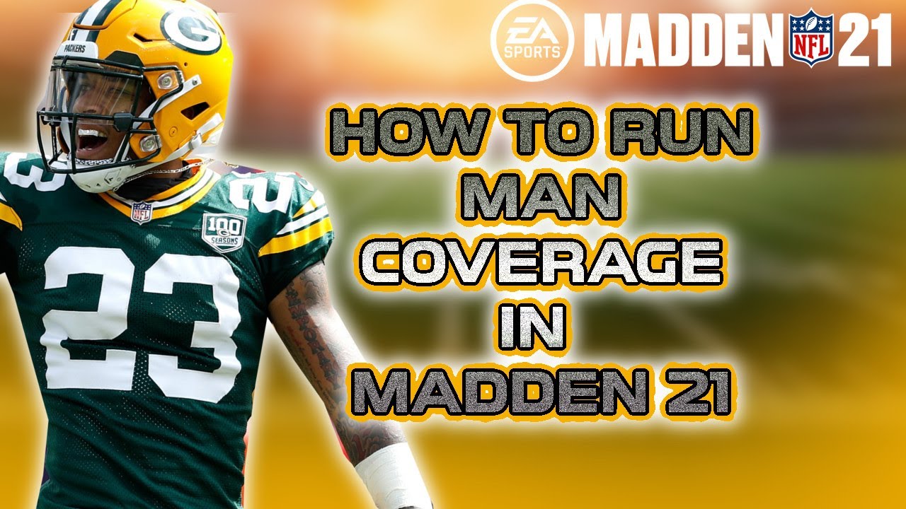 HOW TO RUN MAN COVERAGE DEFENSE -Madden 21 Tips
