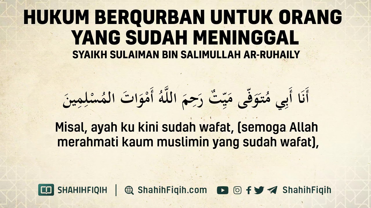 Hukum Berqurban untuk Orang Yang Sudah Meninggal - Syaikh Sulaiman Ar-Ruhaily