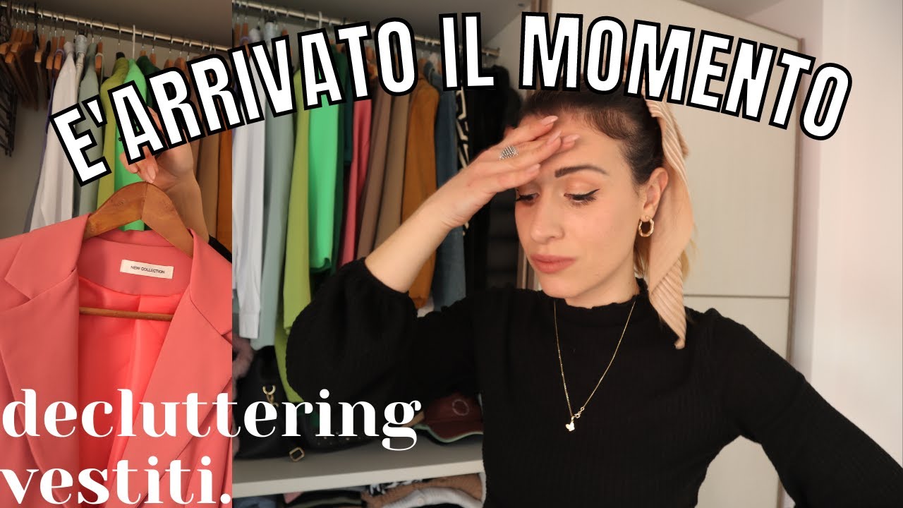 SISTEMO TUTTO L’ARMADIO!! - decluttering vestiti