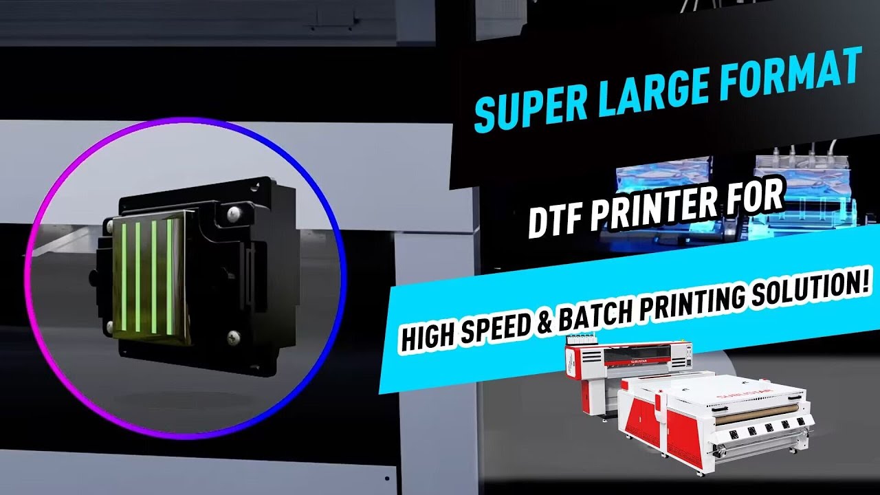 Super Large Format DTF Printer for High Speed & Batch Printing Solution!
