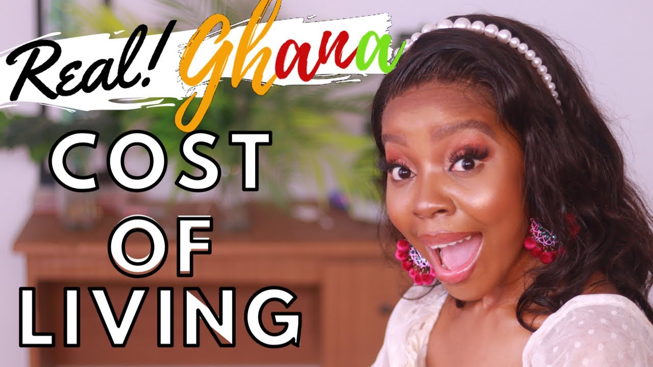COST OF LIVING IN GHANA| Realistic monthly budget for living in Ghana| Living in ghana | GHANA VLOG