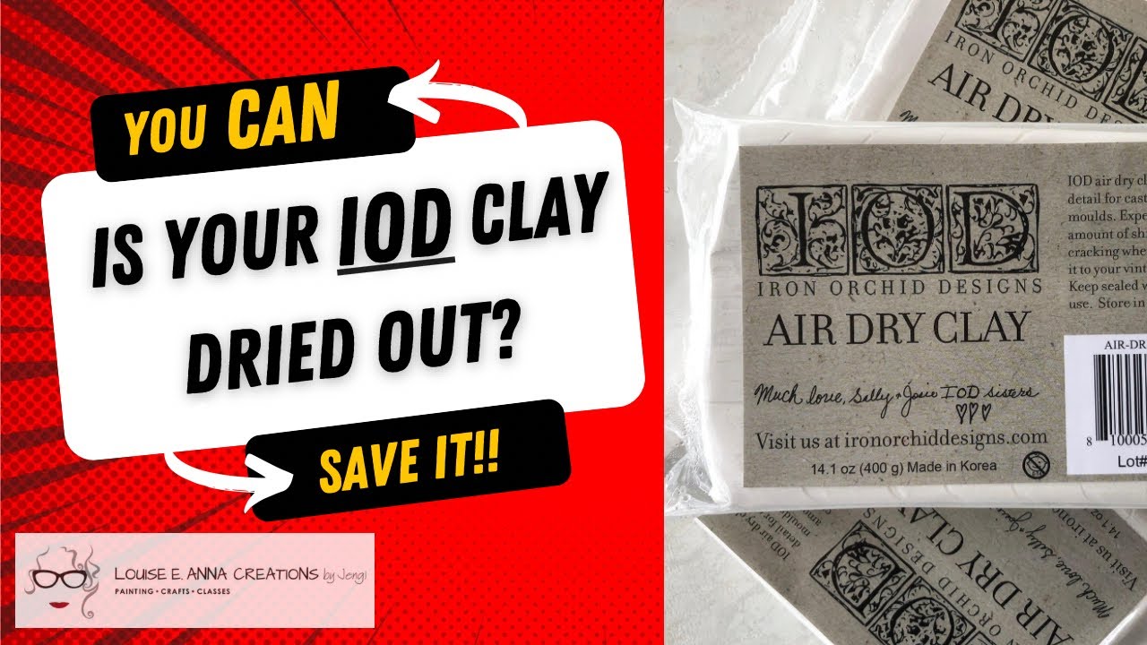 IOD Clay Dried Out? Make it soft again! Iron Orchid Designs Air Dry clay usable again