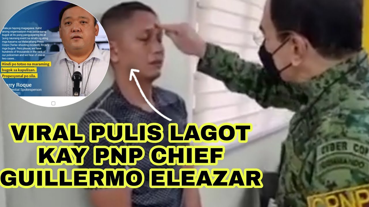 VIRAL NA PULIS LAGOT KAY PNP CHIEF GUILLERMO ELEAZAR|ED MORALES NEWS