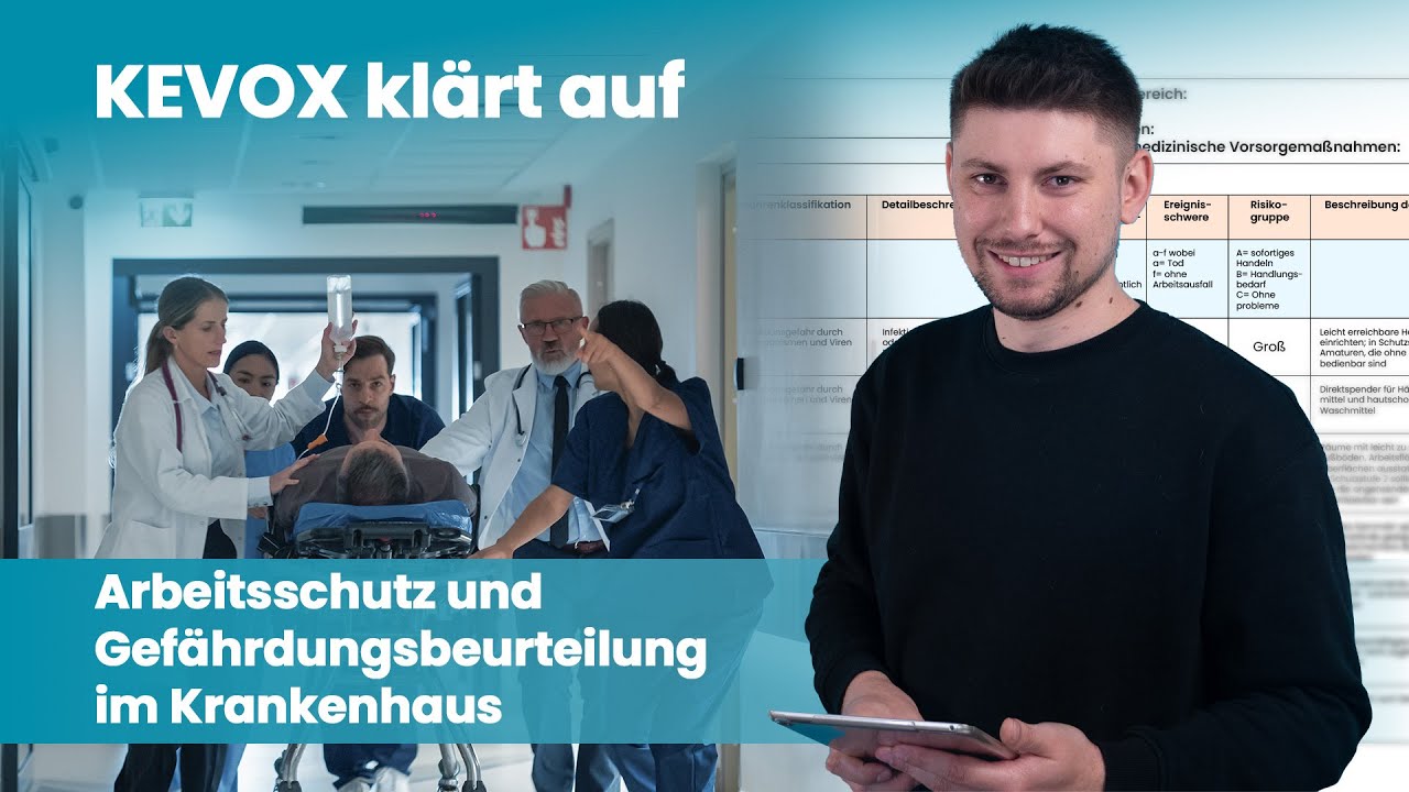 KEVOX klärt auf: Arbeitsschutz und Gefährdungsbeurteilung im Krankenhaus