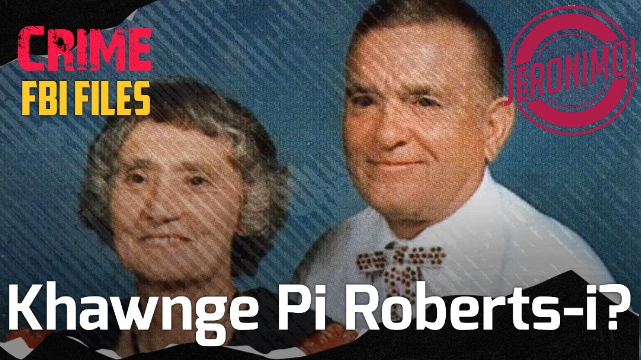 Crime- |FBI Files| Martha Doe Roberts-i Case Lungchhiatthlak