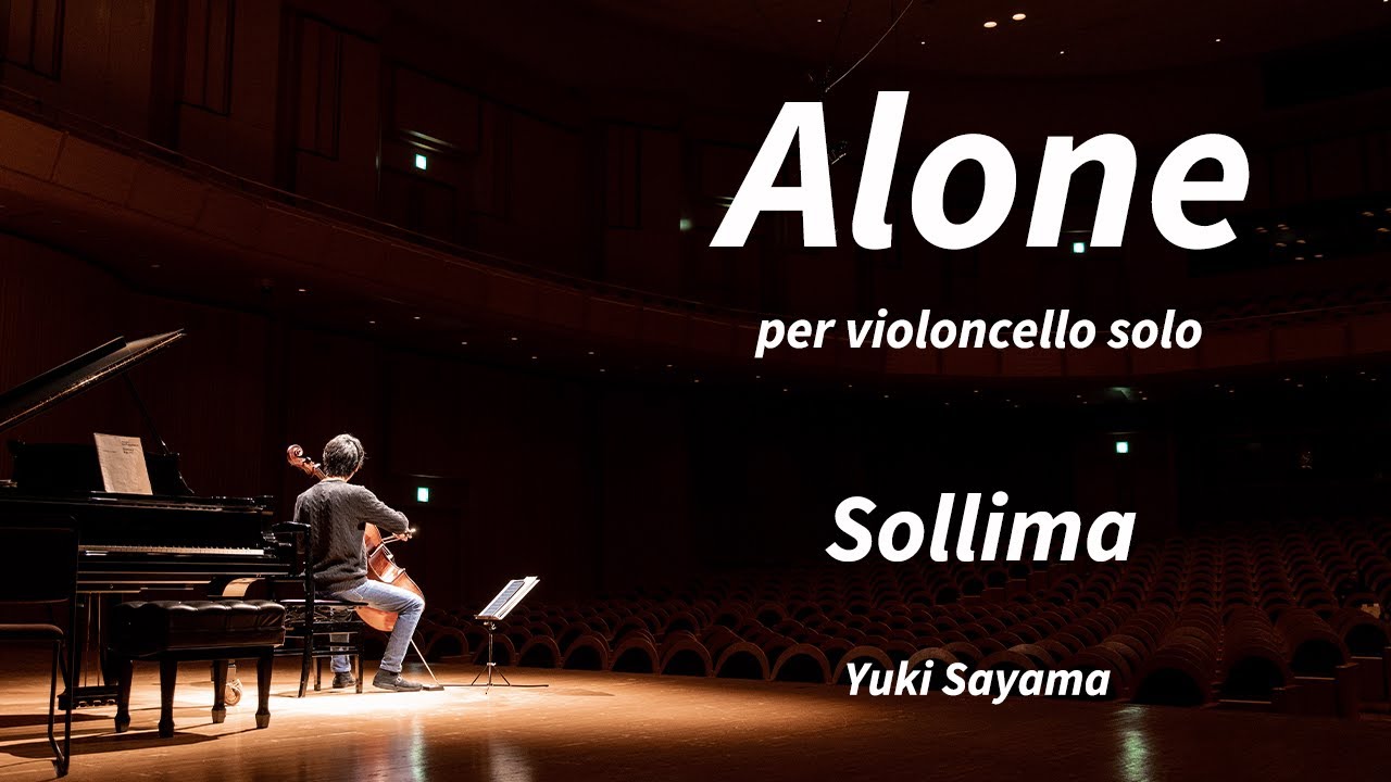 Giovanni Sollima 'Alone' | Yuki Sayama