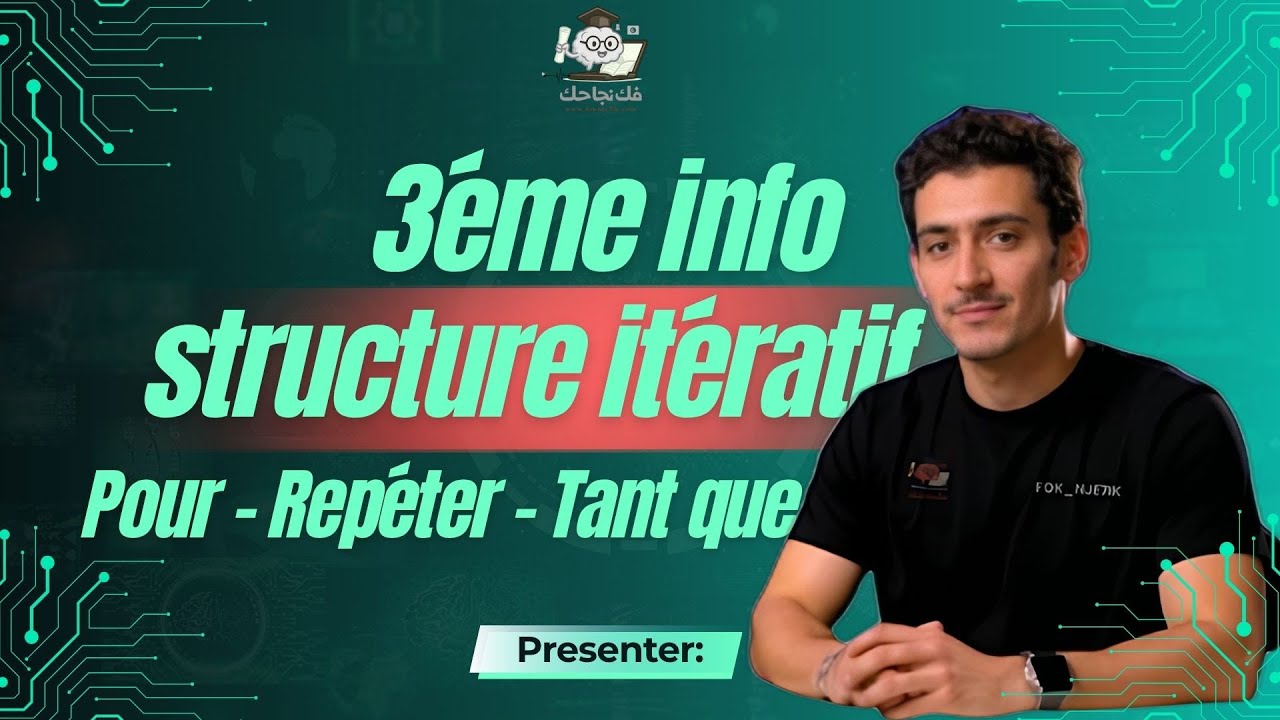 3éme informatique  -  Rappel sur les stuctures itératif