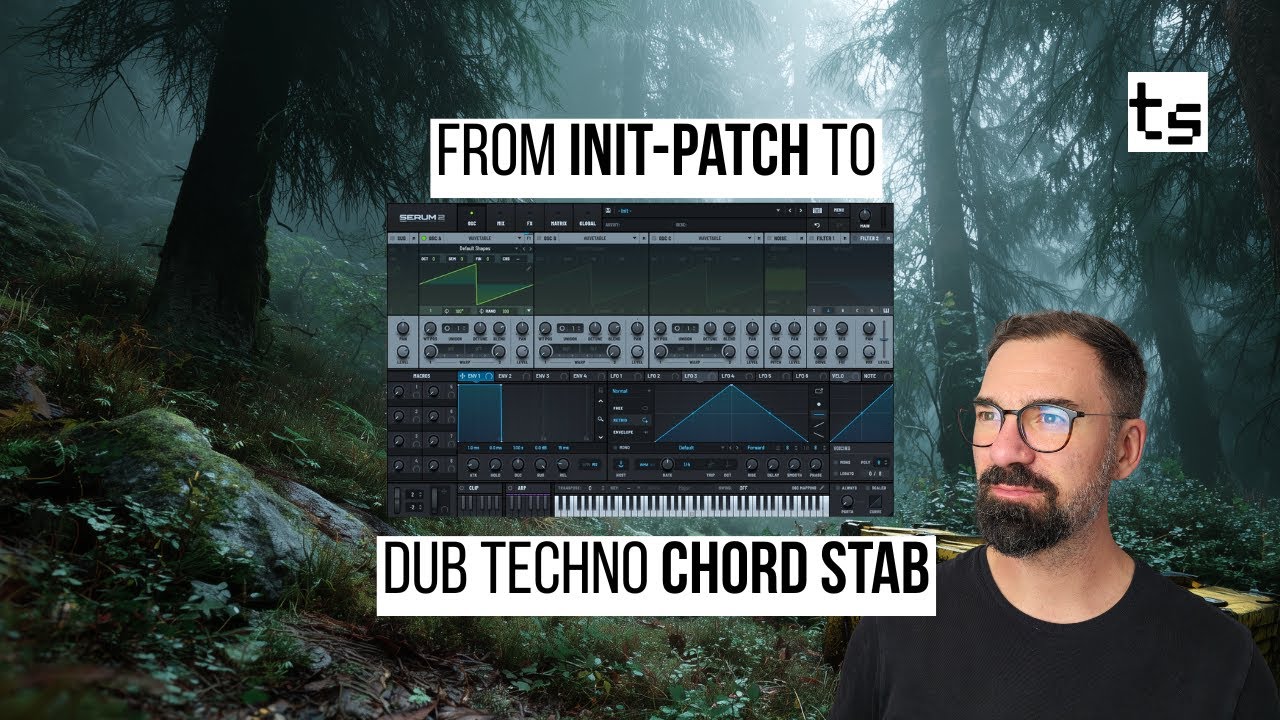 Tutorial: Serum 2 Dub Techno Chord Stab (preset included in Dub Techno Kits 1)
