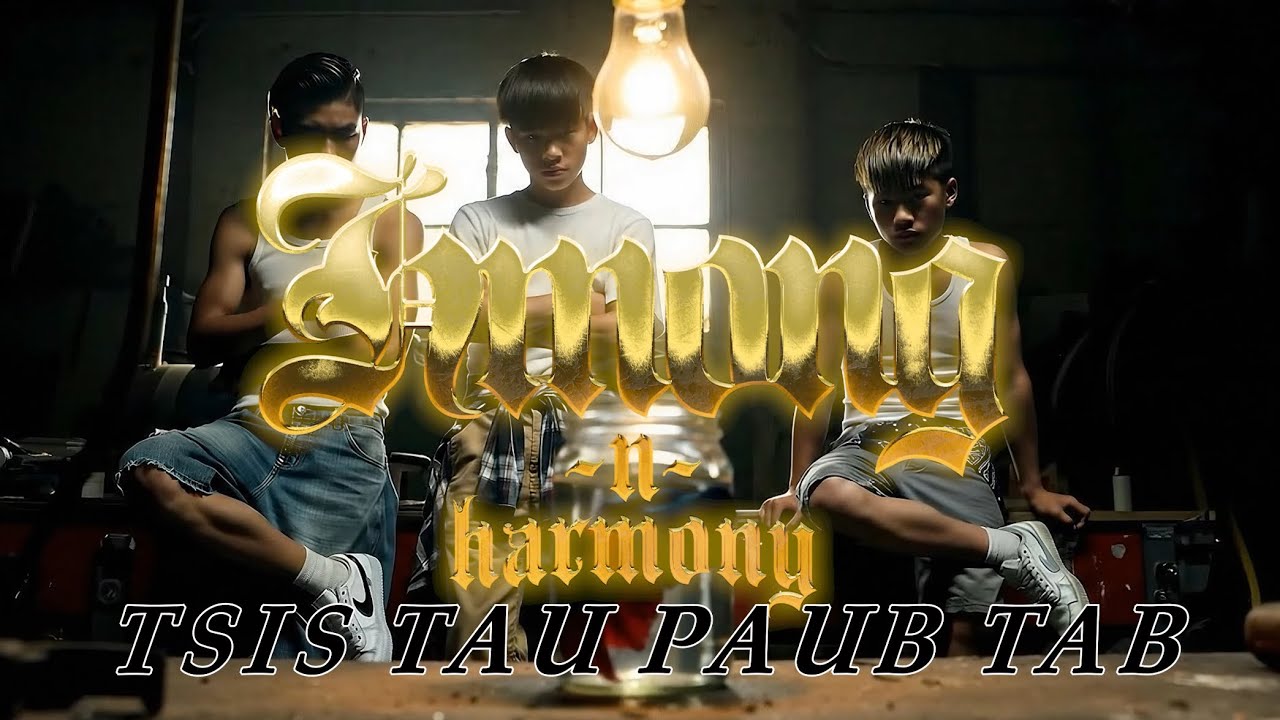 Tsis Tau Paub Tab (Official MV) - Hmong N Harmony (ProdByHang) 🎥🎥 by DJ Saint Paul