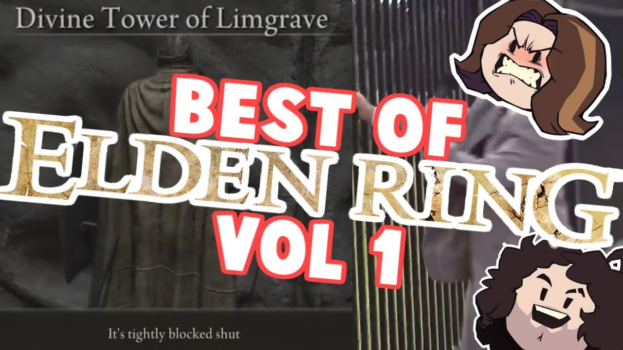 Game Grumps - Best of ELDEN RING Vol. 1