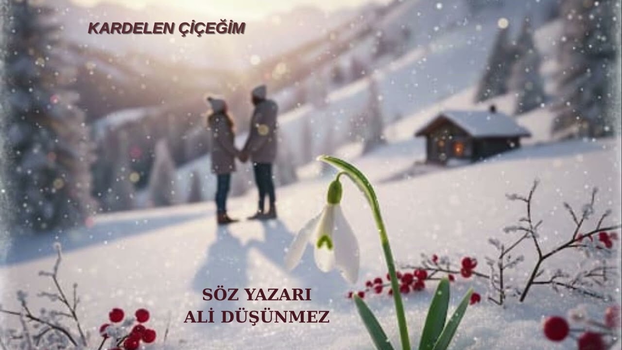 Kardelen çiçeğim 