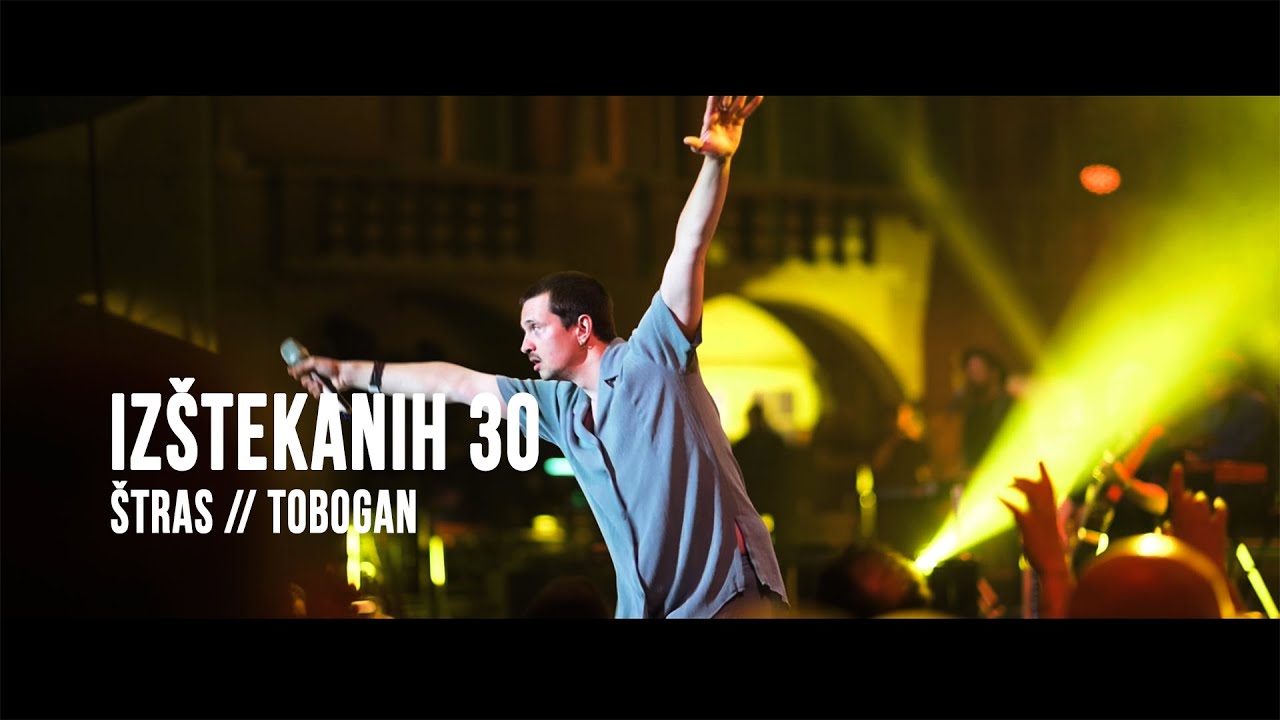 Izštekanih 30 │ Štras - Tobogan  (LIVE @ Križanke, 08.06.2023)