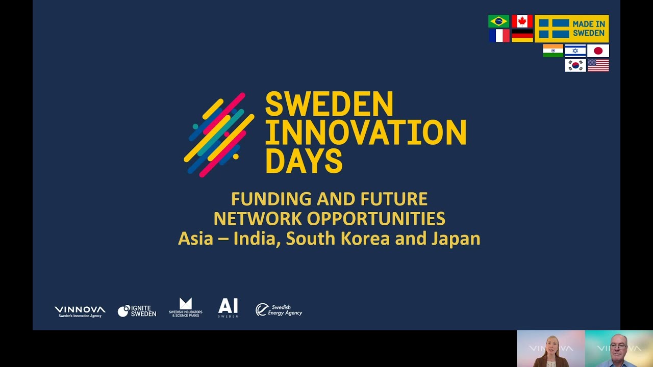 Vinnova’s Funding & Future Network Opportunities:Japan, South Korea & India -Sweden Innovation Days