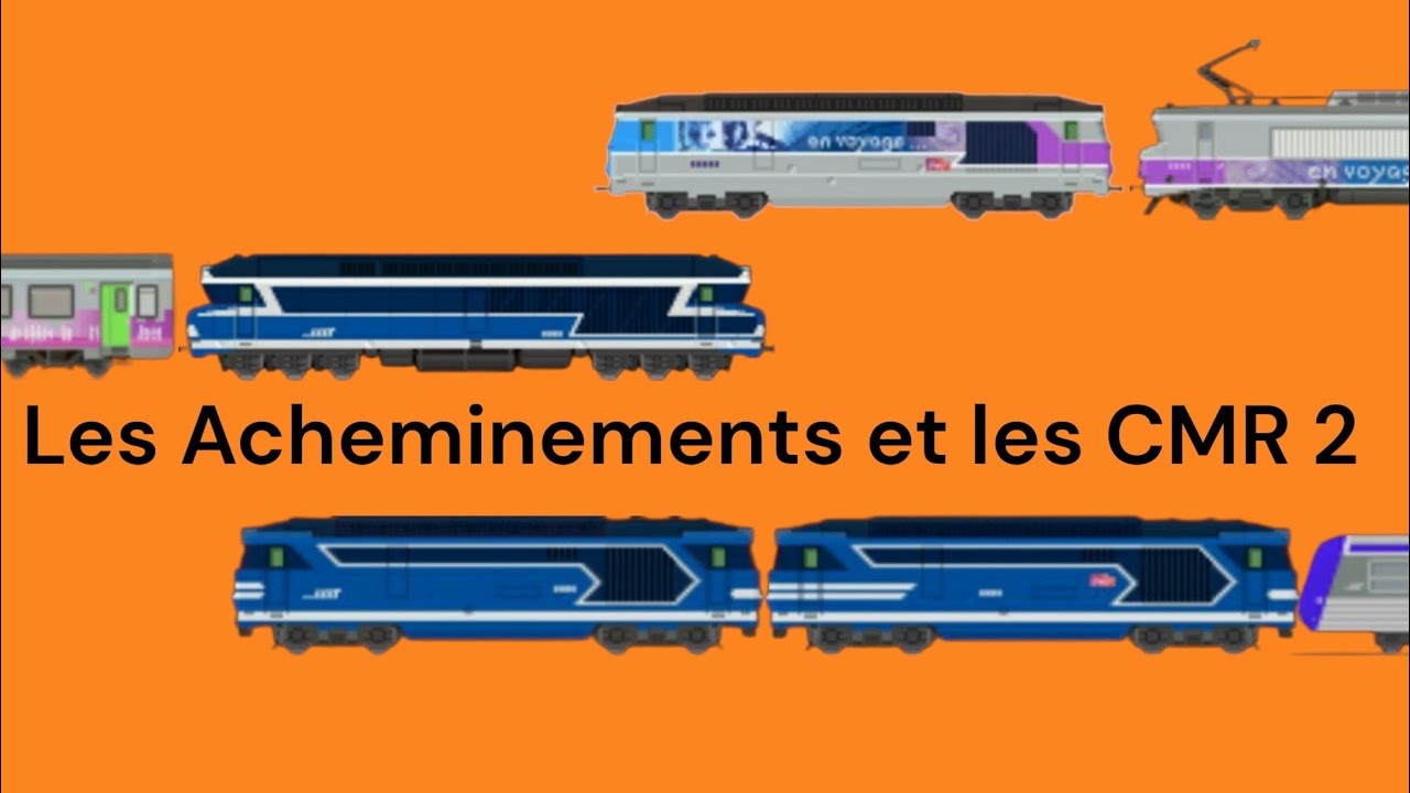 Les acheminements et les cmr 2
