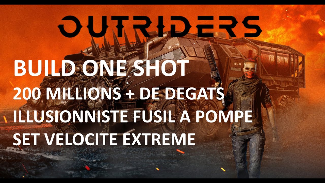 OUTRIDERS - LE BUILD ONE SHOT VÉLOCITÉ EXTRÊME DE L'ILLUSIONNISTE