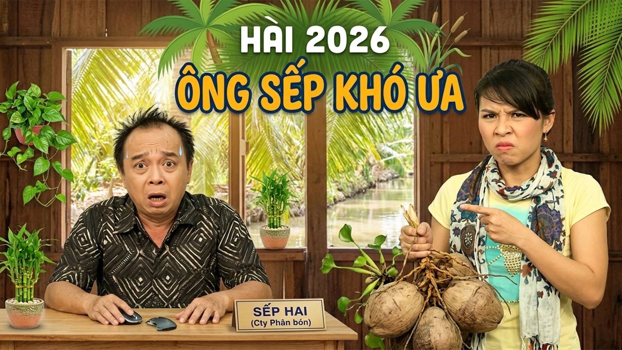 Hài Tiểu Quốc Bảo ÔNG SẾP KHÓ ƯA | HÀI VIỆT NAM HAY NHẤT 2026 | HÀI MỚI NHẤT 2026