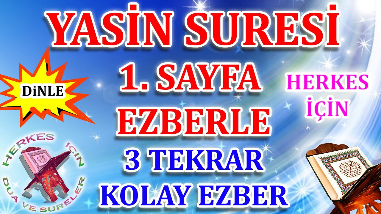Yasin suresi ezberle 1. sayfa her ayet 3 tekrar Yasin suresi dinle Anlamı Okunuşu Kolay ezber Herkes