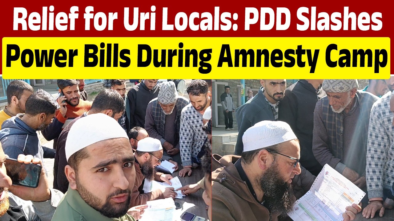 Uri Residents Cheer as PDD Cuts Electricity Bills at Chandanwari Amnesty Camp