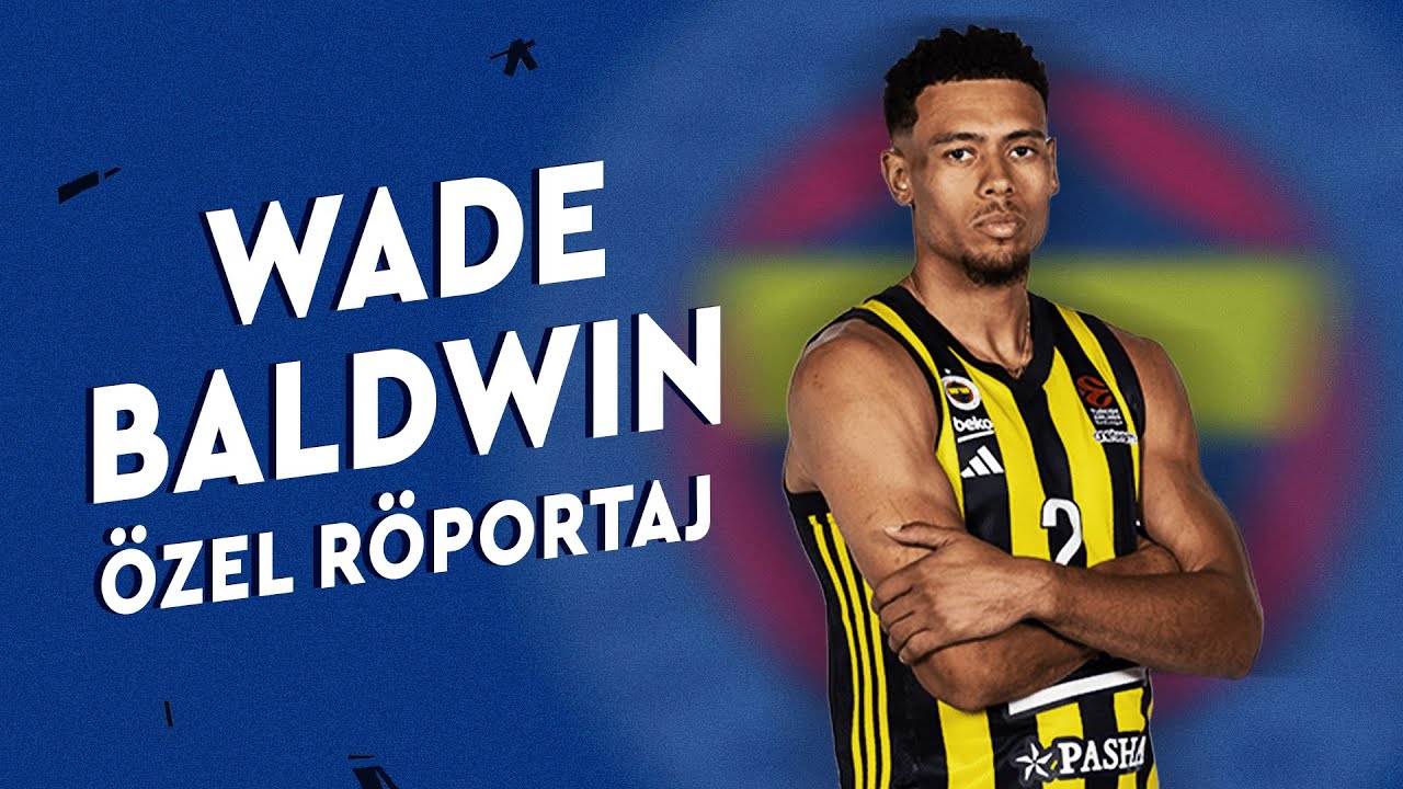 Fenerbahçe Beko'nun Yıldızı Wade Baldwin IV İle Final Four Özel Röportaj 🟡🔵