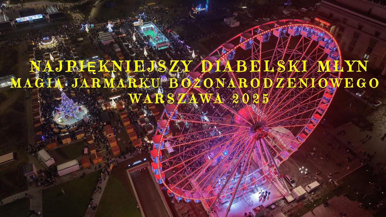 🇵🇱 🎡 NAJPIĘKNIEJSZY DIABELSKI MŁYN W WARSZAWIE! MAGIA JARMARKU BOŻONARODZENIOWEGO WARSAW 2025