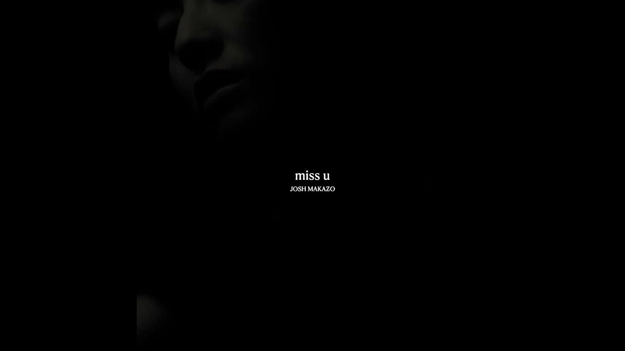 Josh Makazo - miss u (Official Lyric Video)