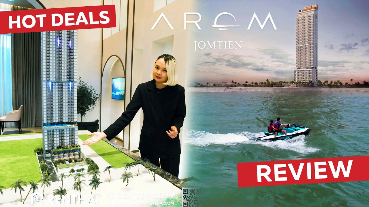 Arom Jomtien รีวิว คอนโด พัทยา | ติดหาดจอมเทียนเพียงไม่กี่ก้าว | #Renthai